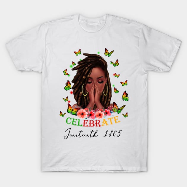 Celebrate Juneteenth 1865, Black Girl Magic, Black Women, Black Queen T-Shirt by UrbanLifeApparel